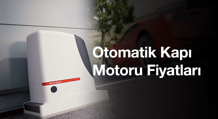 Otomatik Kapı Motoru Fiyatları